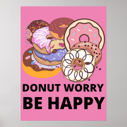 Donut Worry Poster (Voorkant)