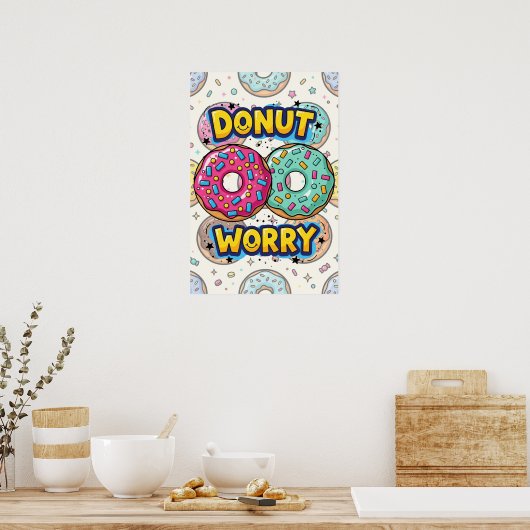 Donut Worry Poster (Keuken)