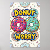Donut Worry Poster (Voorkant)
