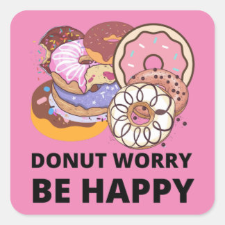 Donut Worry Vierkante Sticker
