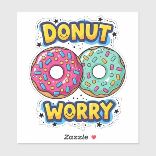 Donut Worry Vinyl Sticker (Vel)