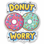 Donut Worry Vinyl Sticker (Voorkant)