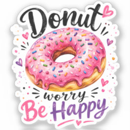 Donut Zorgen Gelukkig Zijn Sticker
