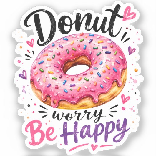 Donut Zorgen Gelukkig Zijn Sticker (Voorkant)
