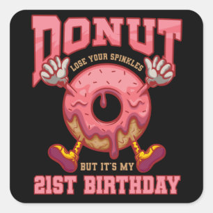 Donuts 21st Verjaardag 21's Verjaardagscadeau Vierkante Sticker