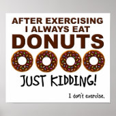 Donuts and Exercise Funny Poster (Voorkant)