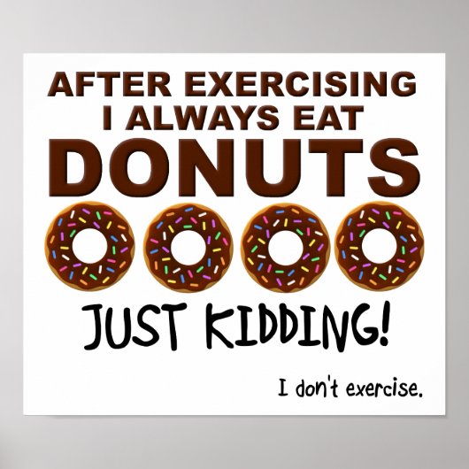 Donuts and Exercise Funny Poster (Voorkant)