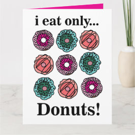 Donuts Ik Eet Alleen Donuts Kaart