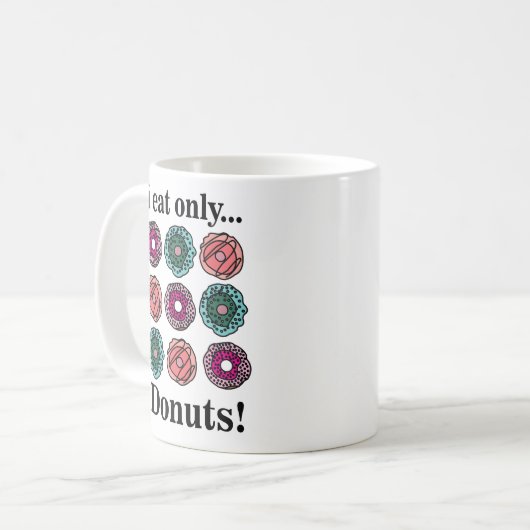 Donuts Ik eet alleen donuts Koffiemok (Voorkant links)
