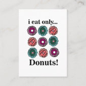 Donuts Ik eet alleen donuts Visitekaartje (Voorkant)