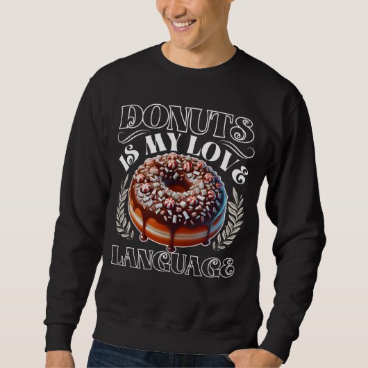 Donuts is mijn liefdestaal trui (Voorkant)