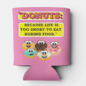Donuts, omdat het leven te kort is om saai te eten blikjeskoeler (Achterkant)