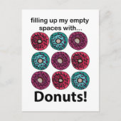 Donuts vullen mijn lege ruimtes met donuts briefkaart (Voorkant)