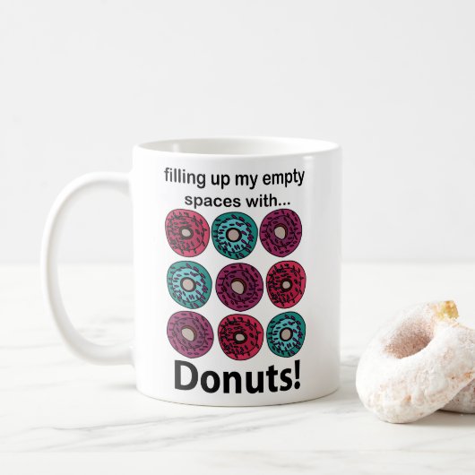Donuts vullen mijn lege ruimtes met donuts koffiemok (Met donut)