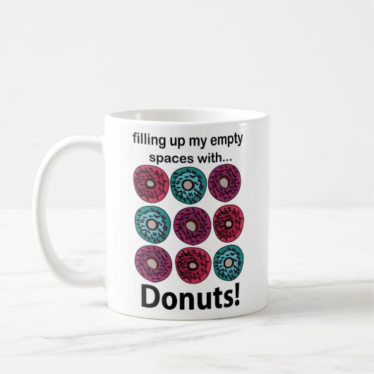 Donuts vullen mijn lege ruimtes met donuts koffiemok (Links)