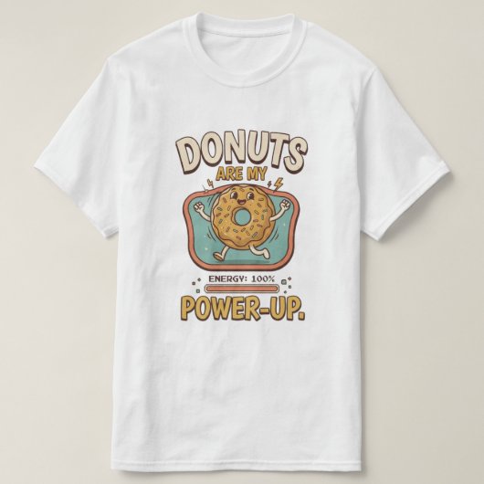 Donuts Zijn Mijn Power-Up T-Shirt – Grappige Donut (Design voorkant)