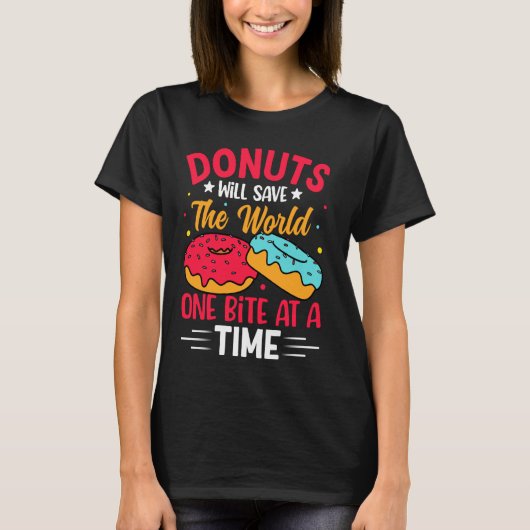 Donuts zullen de wereld een hap per keer redden t-shirt (Voorkant)
