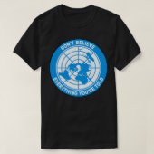 Donx27t gelooft alles wat je hebt27re verkocht t-shirt (Design voorkant)