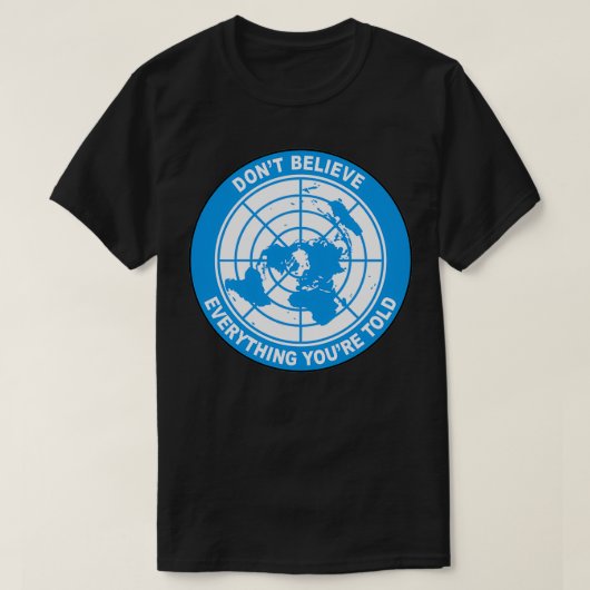 Donx27t gelooft alles wat je hebt27re verkocht t-shirt (Design voorkant)