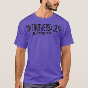 Donx27t haat me omdat Ix27m groot 4 T-shirt