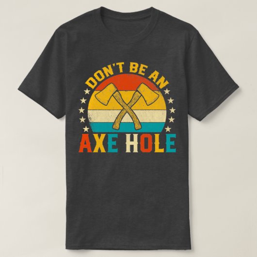 Donx27t is een Ax Hole Funny Retro Sunset Ax Throw T-shirt (Design voorkant)