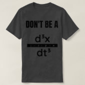 Donx27t is een d3x dt3 eikel t-shirt (Design voorkant)