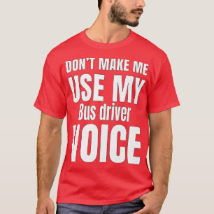 Donx27t laat me Mijn stem gebruiken T-shirt