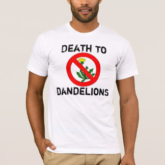 Dood aan Dandelions T-Shirt