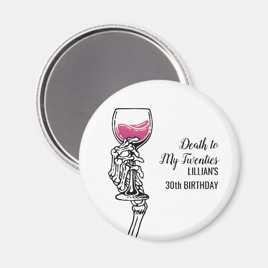 Dood aan mijn 20e verjaardag schedel magneet (Voorkant / Achterkant)