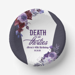 Dood aan mijn dertigers Bloemen 40ste verjaardagsf Papieren Kommen