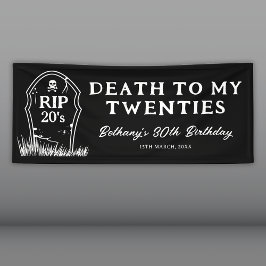 Dood aan mijn Twenties 30th Birthday Party Spandoek