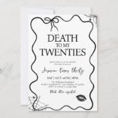 Dood aan mijn twintiger 30e verjaardagsfeestje kaart (Voorkant)