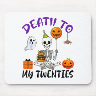 Dood aan mijn twintiger jaren Funny skelet Hallowe Muismat
