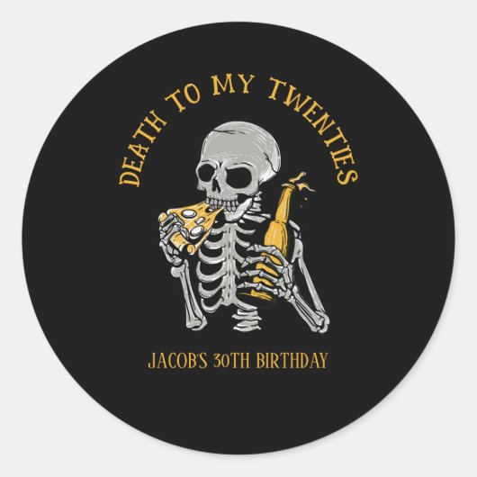 Dood aan mijn twintiger jaren ronde sticker (Voorkant)