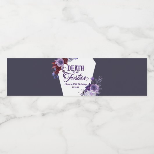 Dood aan mijn veertig bloemen 50ste verjaardagsfee waterfles etiket (Enkel label)