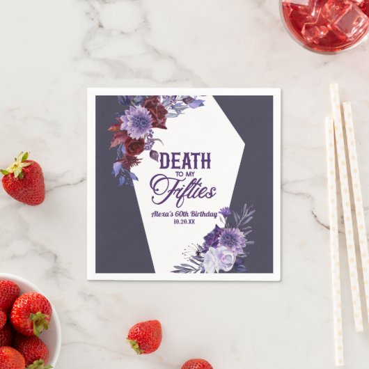 Dood aan mijn vijftiger bloemenfeest 60ste verjaar servet (Insitu)