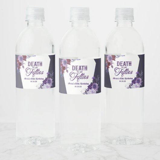 Dood aan mijn vijftiger bloemenfeest 60ste verjaar waterfles etiket (Flessen)
