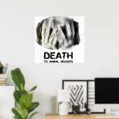 DOOD AAN Poster VAN DIERENMISBRUIKERS (Thuiskantoor)