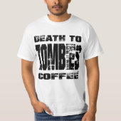 Dood aan Zombies Coffee T-shirt (Voorkant)
