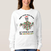 Dood binnen hang kerstverlichting skelet grappig trui (Voorkant)