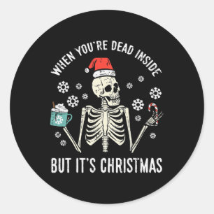 Dood binnen, maar zijn kerst skelet koffie Xmas Ronde Sticker