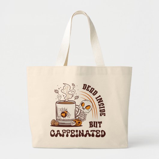 Dood binnenin, maar cafeïnevrij grote tote bag (Voorkant)
