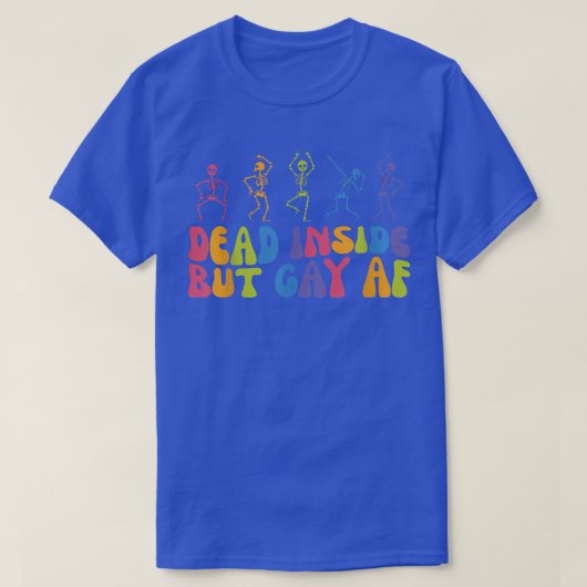 Dood binnenin, maar feestelijk AF hometon LGBT Lov T-shirt (Design voorkant)