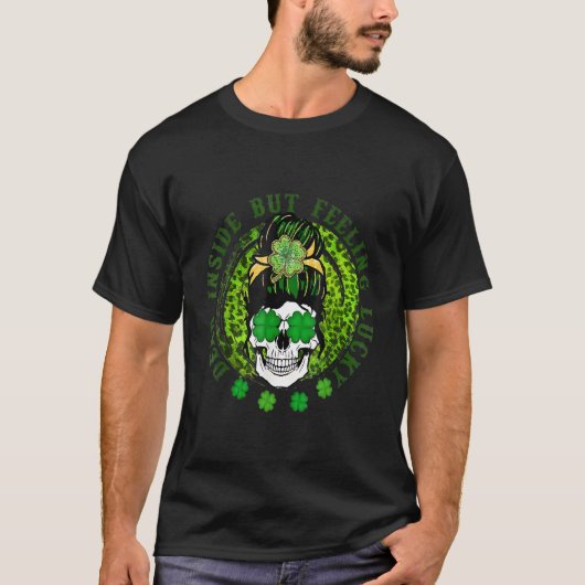 Dood binnenin, maar met Lucky Messy Bun Skull St P T-shirt (Voorkant)