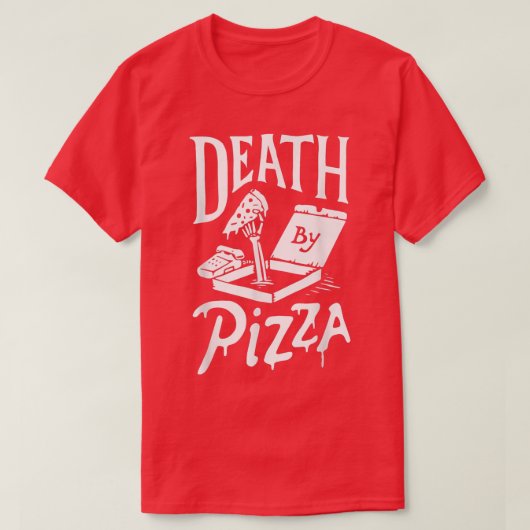 Dood door Pizza grappig T-shirt (Design voorkant)