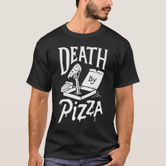 Dood door Pizza T-shirt (Voorkant)