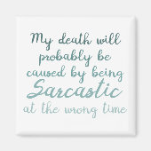 Dood door sarcasme magneet (Voorkant)