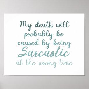 Dood door sarcasme poster