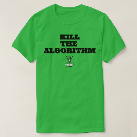 Dood het algoritme T-shirt (Design voorkant)