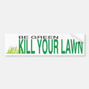 dood je gras bumpersticker